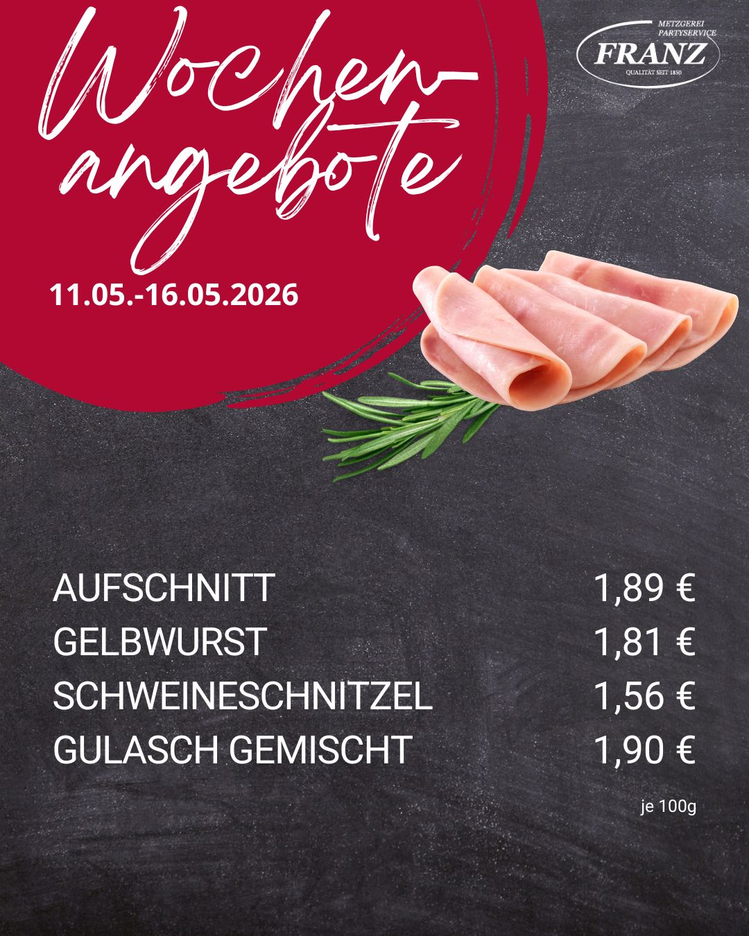 Wochenangebote Metzgerei Frammersbach<br />
