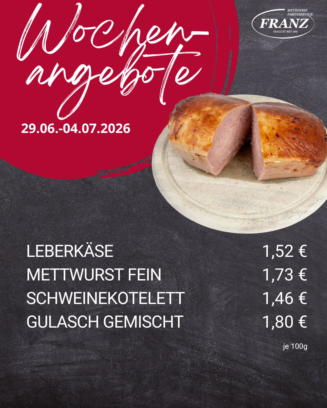 Wochenangebote Metzgerei Frammersbach<br />
