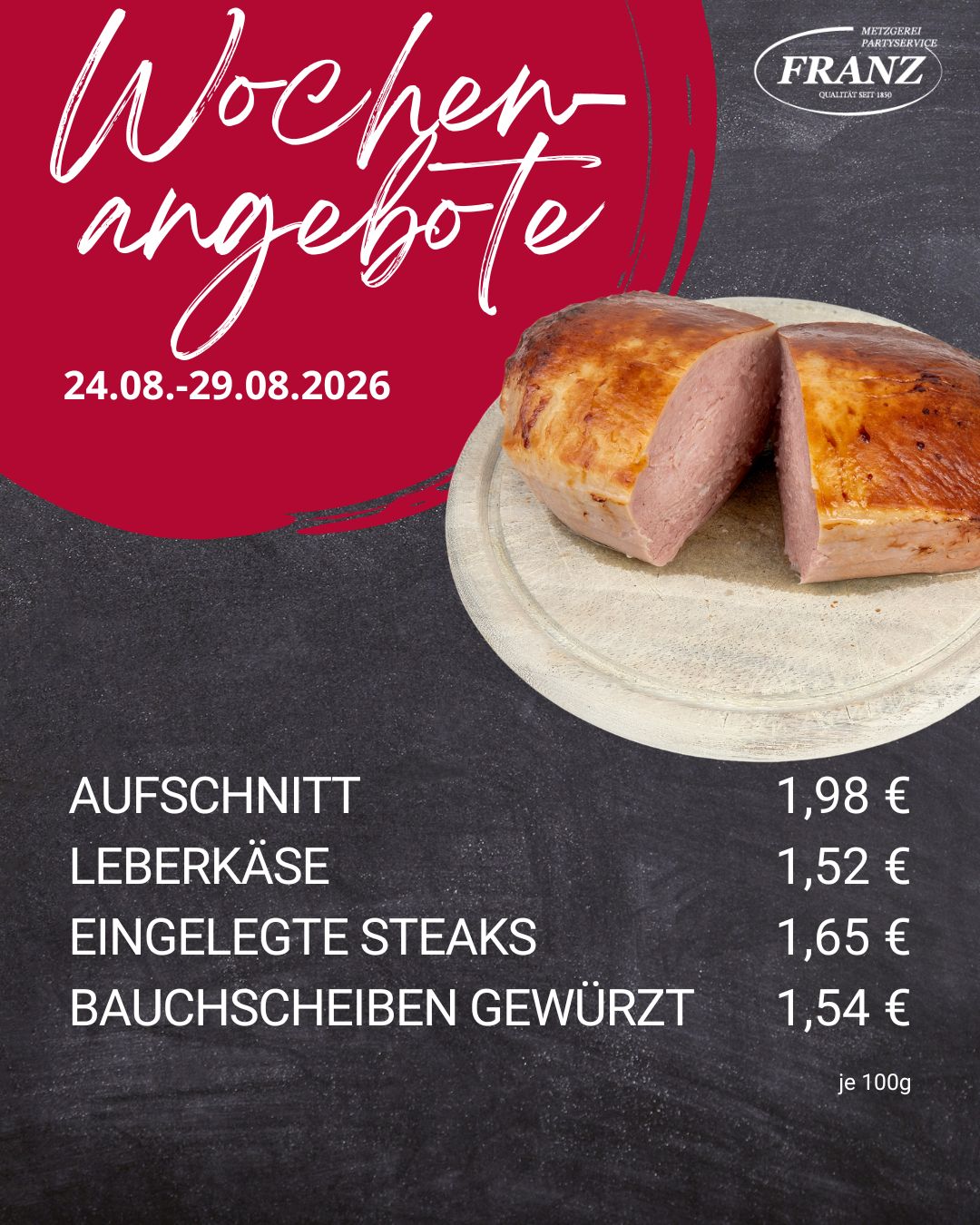 Wochenangebote Metzgerei Frammersbach<br />
