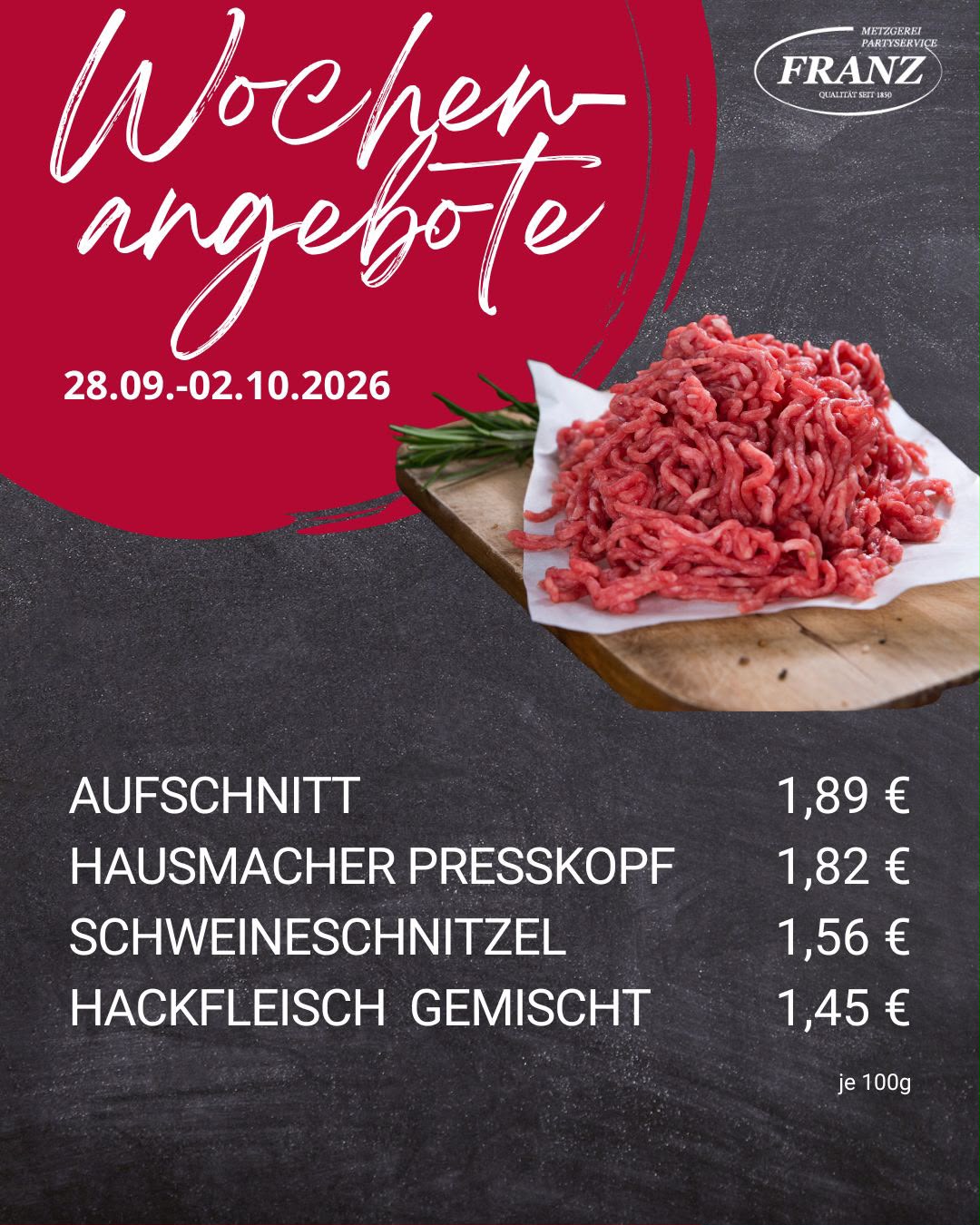 Wochenangebote Metzgerei Frammersbach<br />
