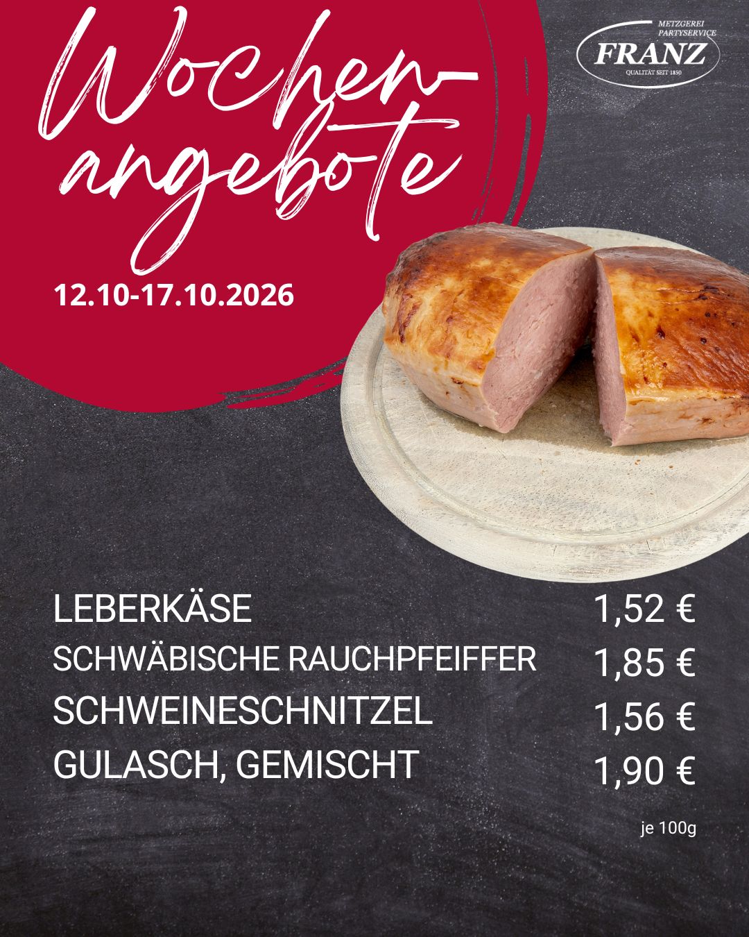 Wochenangebote Metzgerei Frammersbach<br />

